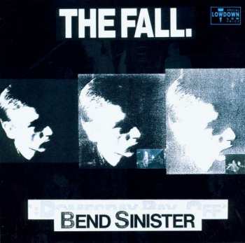 Album The Fall: Bend Sinister