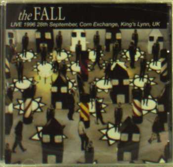 CD The Fall: Live 1996 28th September, Corn Exchange, King's Lynn, UK 447085