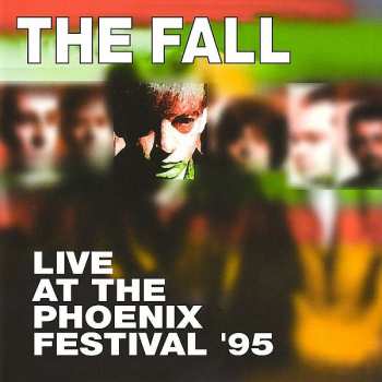 CD The Fall: Live At The Phoenix Festival '95 461428