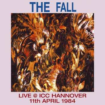 CD The Fall: Live @ ICC Hannover 11th April 1984 231412