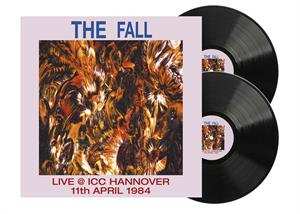 Album The Fall: Live @ ICC Hannover 11th April 1984