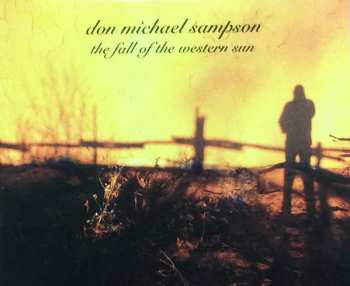 Album Don Michael Sampson: The Fall Of The Western Sun 
