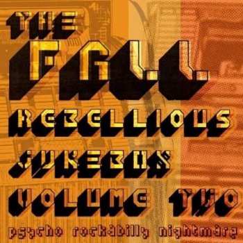 Album The Fall: Rebellious Jukebox Volume Two (Psycho Rockabilly Nightmare)
