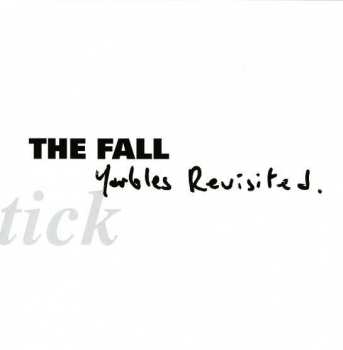 Album The Fall: Schtick: Yarbles Revisited