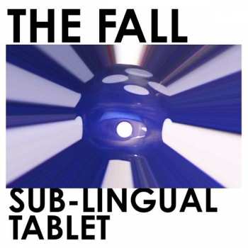 The Fall: Sub-Lingual Tablet