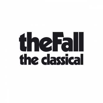 Album The Fall: The Classical
