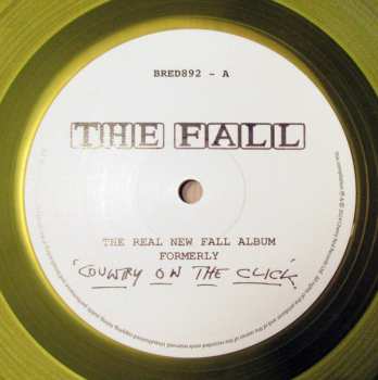 LP The Fall: The Real New Fall LP (Formerly 'Country On The Click') CLR 538002