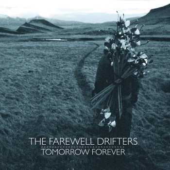 CD The Farewell Drifters: Tomorrow Forever