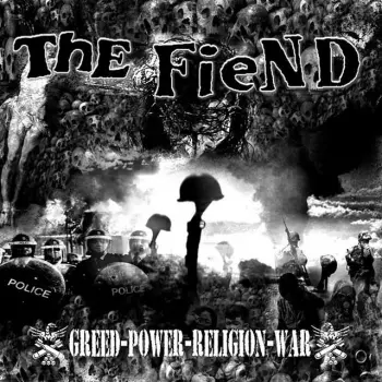 The Fiend: Greed Power Religion War