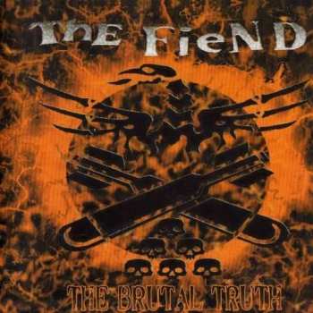 Album The Fiend: The Brutal Truth