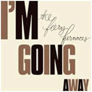 Album The Fiery Furnaces: I'm Going Away