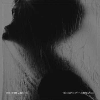 Album The Fifth Alliance: The Depth Of The Darkness