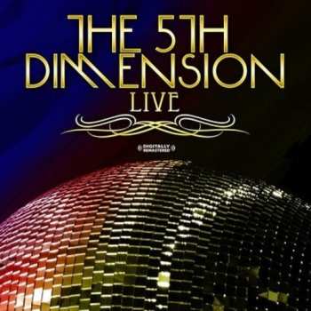 Album The Fifth Dimension: The Fifth Dimension Live