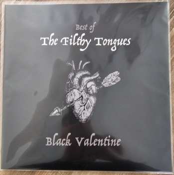 The Filthy Tongues: Black Valentine