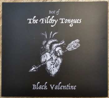 CD The Filthy Tongues: Black Valentine 507720
