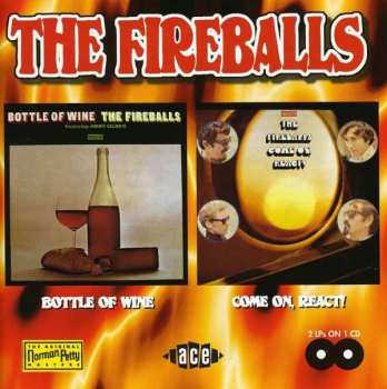 Album The Fireballs: Bottle Of Wine/come On, React!