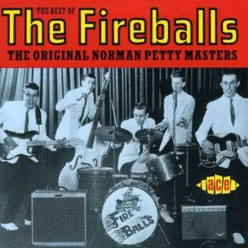 The Fireballs: The Original Norman Petty Masters 