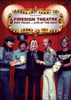 Album The Firesign Theatre: Just Folks: Live At The Roxy