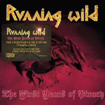 CD Running Wild: The First Years Of Piracy DIGI 381959