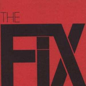 Album The Fix: At The Speed Of Twisted Thought...
