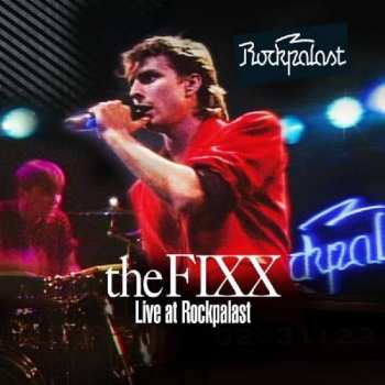 Album The Fixx: Live At Rockpalast