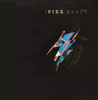 The Fixx: React