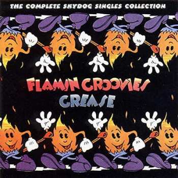 Album The Flamin' Groovies: Grease (The Complete Skydog Singles Collection)