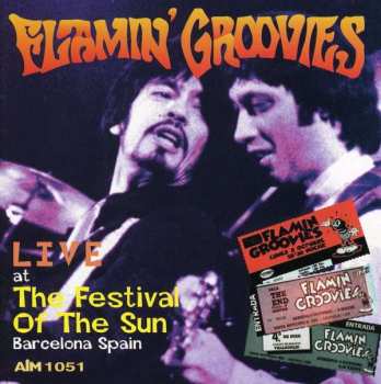 The Flamin' Groovies: Live At The Festival Of The Sun Barcelona Spain