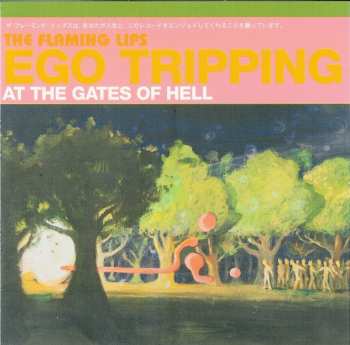 Album The Flaming Lips: Ego Tripping At The Gates Of Hell