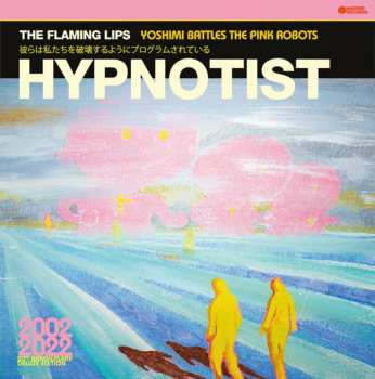 Album The Flaming Lips: Hypnotist