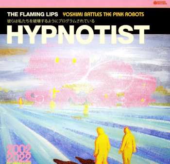 LP The Flaming Lips: Hypnotist LTD | CLR 454357