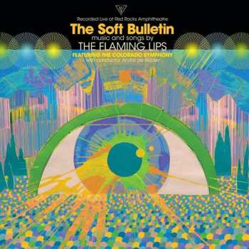 2LP The Flaming Lips: (Recorded Live At Red Rocks Amphitheatre) The Soft Bulletin 70359
