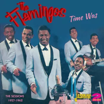 Time Was: The Sessions 1957-1962