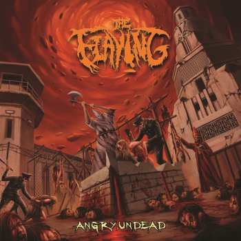 Album The Flaying: Angry, Undead