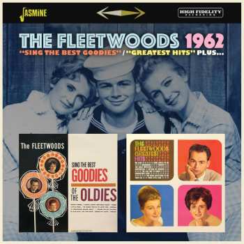 Album The Fleetwoods: 1962: Sing The Best Goodies / Greatest Hits Plus