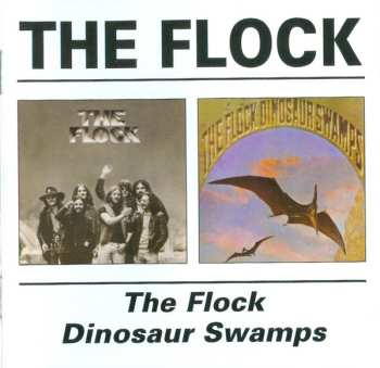 Album The Flock: The Flock / Dinosaur Swamps