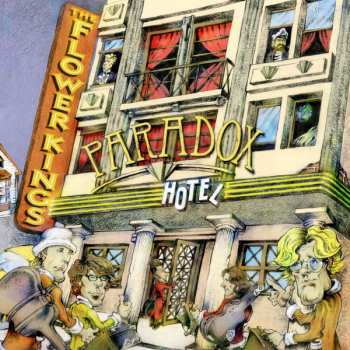 Album The Flower Kings: Paradox Hotel