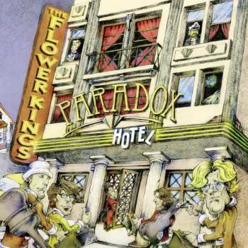2CD The Flower Kings: Paradox Hotel (special Edition) 434689