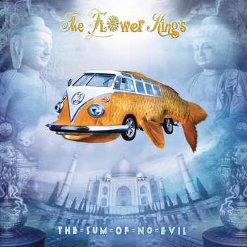 CD The Flower Kings: The Sum Of No Evil (reissue 2023) 462648