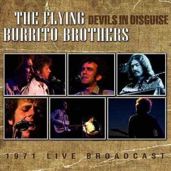 Album The Flying Burrito Bros: Devils In Disguise (1971 Live Broadcast)
