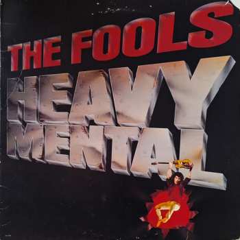 Album The Fools: Heavy Mental