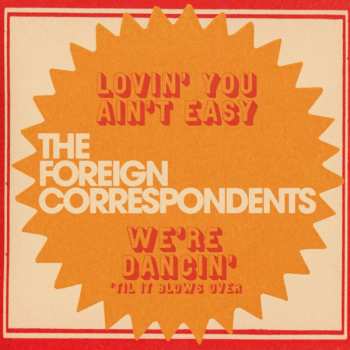 Album The Foreign Correspondents: Lovin