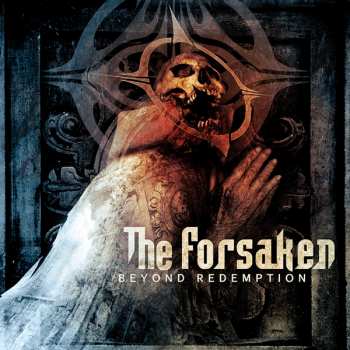 Album The Forsaken: Beyond Redemption