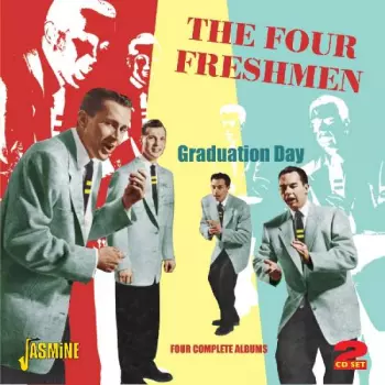 Graduation Day - Four Complete Albums