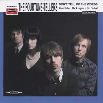 The Fourtune-Tellers: Don't Tell Me The Words