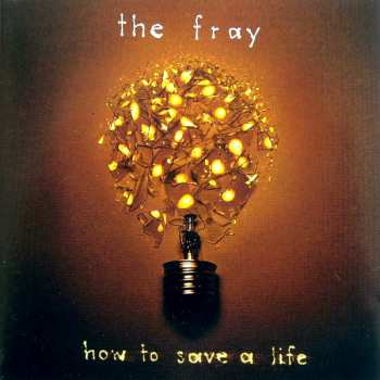 Album The Fray: How To Save A Life