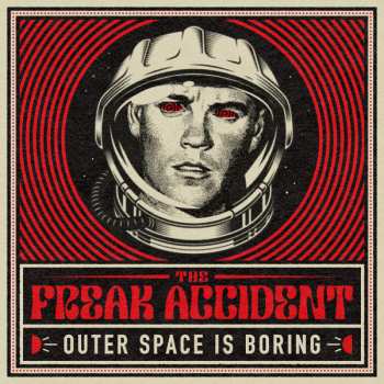 Album The Freak Accident: Outer Space is Boring