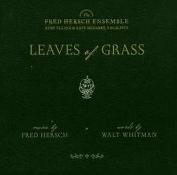 Album The Fred Hersch Ensemble: Leaves Of Grass