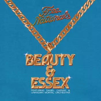 The Free Nationals: Beauty & Essex