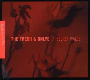 CD The Fresh & Onlys: Secret Walls EP 532293